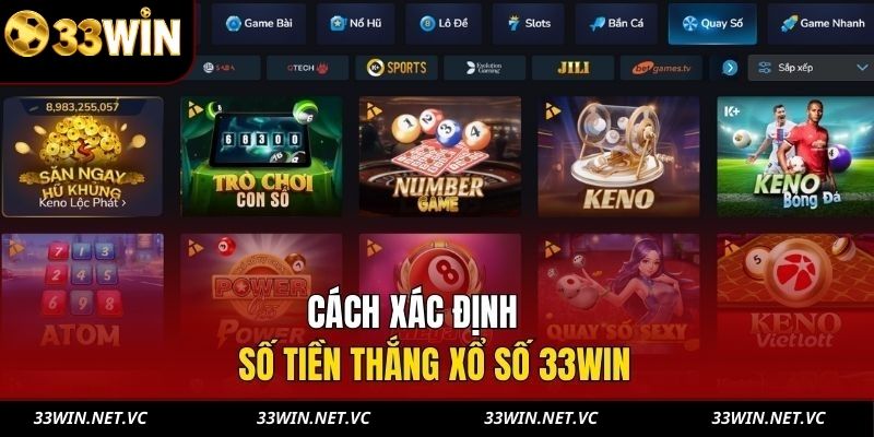 Cách xác định số tiền thắng xổ số 33WIN