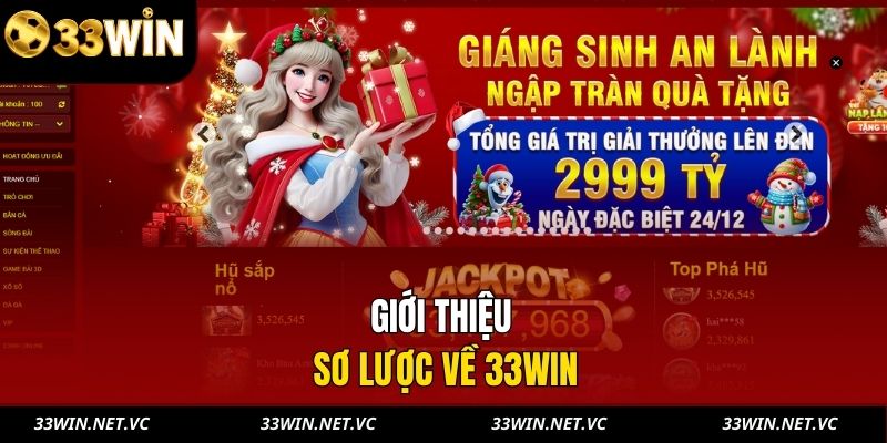 Giới thiệu sơ lược về 33WIN