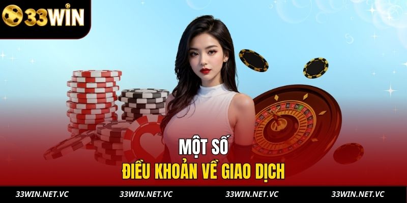 Một số điều khoản về giao dịch
