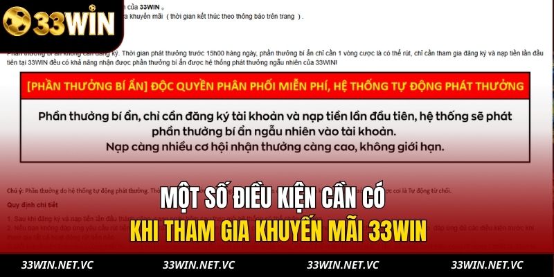 Một số điều kiện cần có khi tham gia khuyến mãi 33WIN
