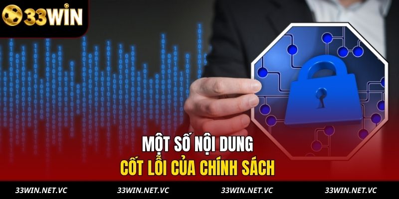 Một số nội dung cốt lõi của chính sách