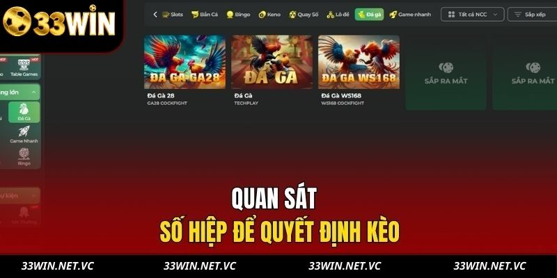 Quan sát số hiệp để quyết định kèo