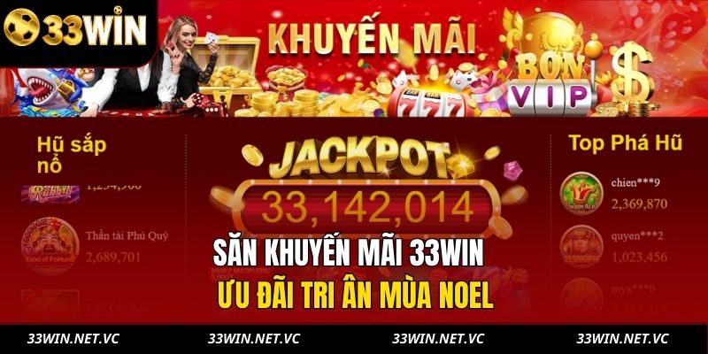 Săn khuyến mãi 33WIN - Ưu đãi tri ân mùa noel