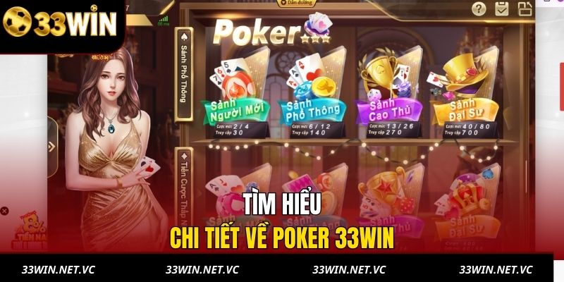 Tìm hiểu chi tiết về poker 33WIN